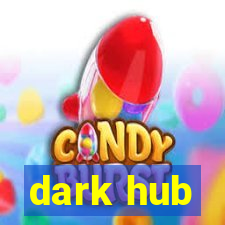 dark hub